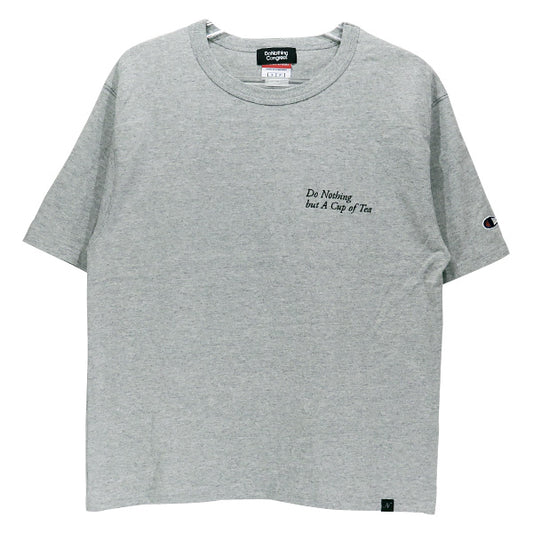 Do Nothing Congress ドゥー ナッシング コングレス x Champion チャンピオン Do Nothing but A Cup of Tea EMBR TEE 刺繍 Tシャツ グレー